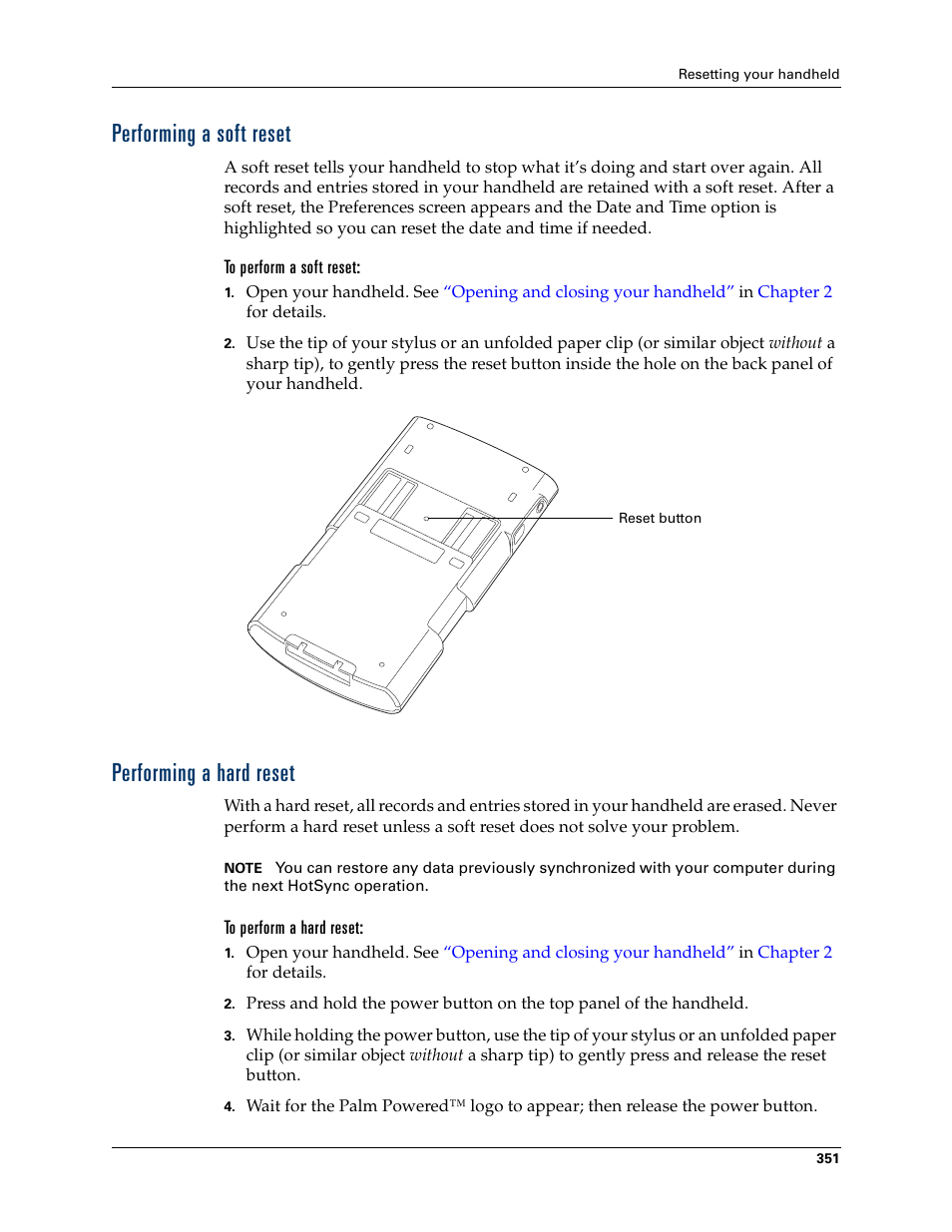 Performing a soft reset, To perform a soft reset, Performing a hard reset | To perform a hard reset, Performing a soft reset performing a hard reset, On. see, Appendix a | Palm T3 User Manual | Page 365 / 408