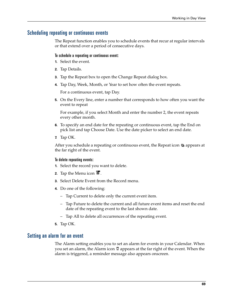 Scheduling repeating or continuous events, To schedule a repeating or continuous event, To delete repeating events | Setting an alarm for an event | Palm T3 User Manual | Page 83 / 408