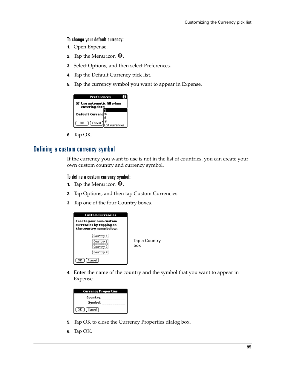 To change your default currency, Defining a custom currency symbol, To define a custom currency symbol | Palm TM ZIRETM HANDHELD User Manual | Page 105 / 208