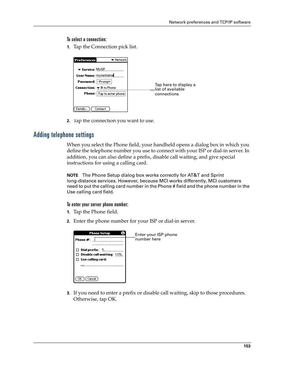 To select a connection, Adding telephone settings, To enter your server phone number | Palm TM ZIRETM HANDHELD User Manual | Page 163 / 208