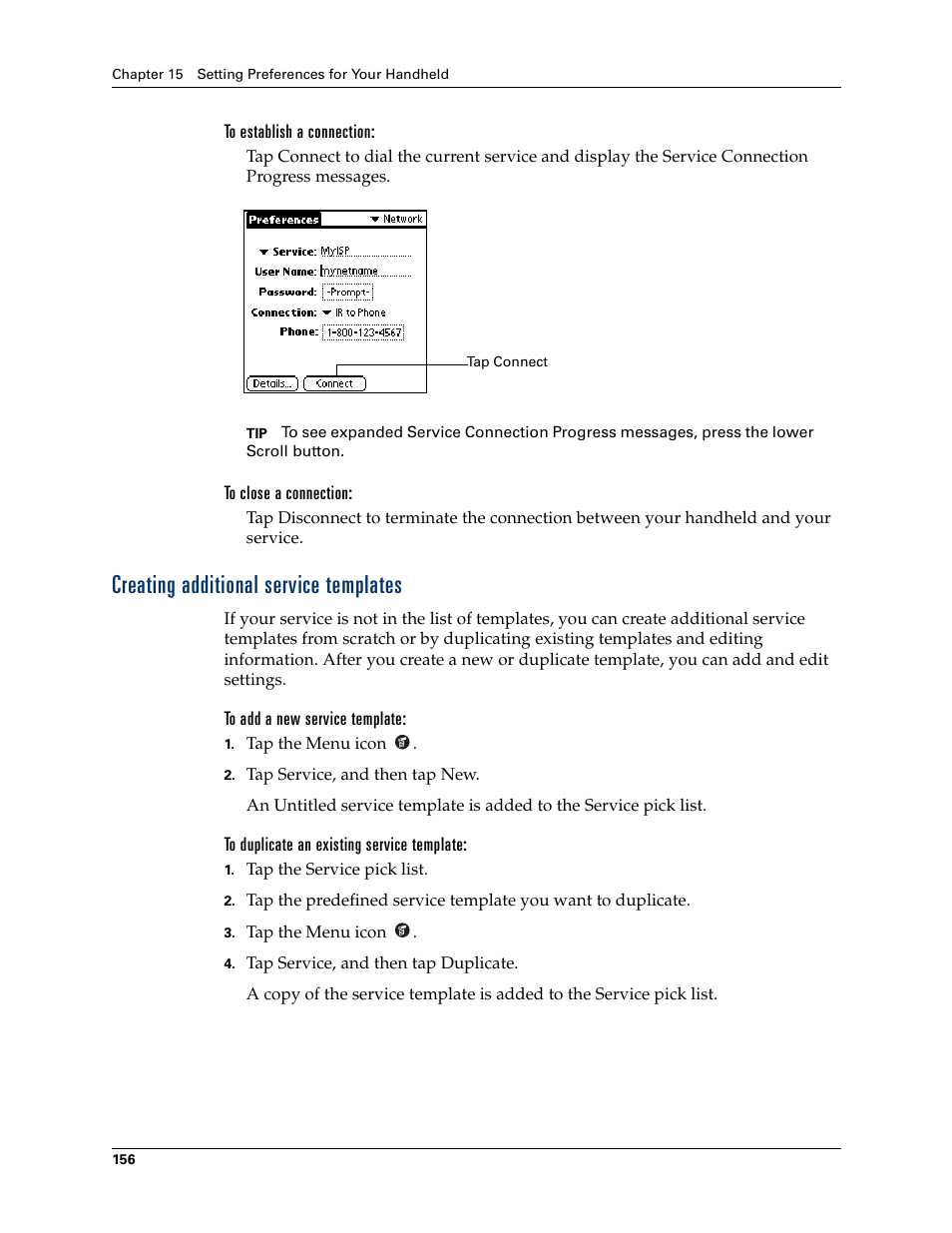 To establish a connection, To close a connection, Creating additional service templates | To add a new service template, To duplicate an existing service template | Palm TM ZIRETM HANDHELD User Manual | Page 166 / 208