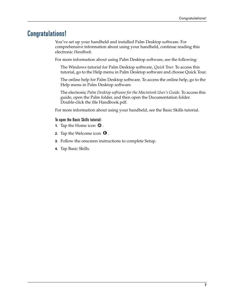 Congratulations, To open the basic skills tutorial | Palm TM ZIRETM HANDHELD User Manual | Page 17 / 208