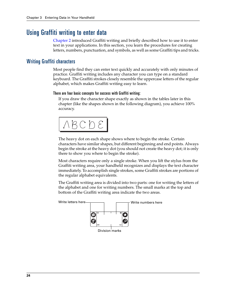 Using graffiti writing to enter data, Writing graffiti characters, Chapter 3 | Palm TM ZIRETM HANDHELD User Manual | Page 34 / 208