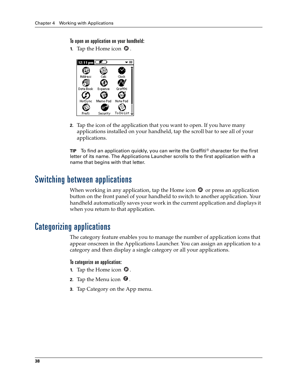 To open an application on your handheld, Switching between applications, Categorizing applications | To categorize an application | Palm TM ZIRETM HANDHELD User Manual | Page 48 / 208