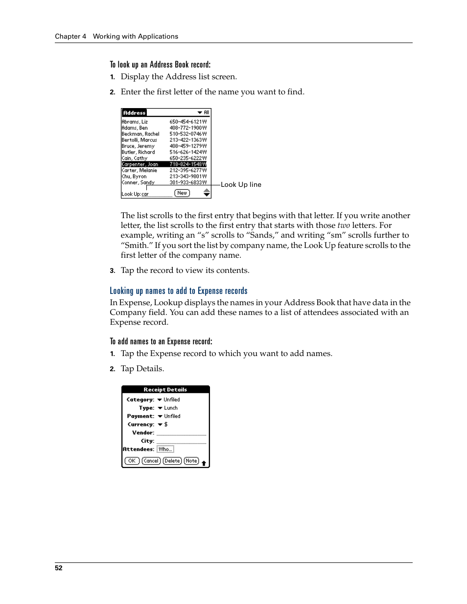 To look up an address book record, Looking up names to add to expense records, To add names to an expense record | Palm TM ZIRETM HANDHELD User Manual | Page 62 / 208