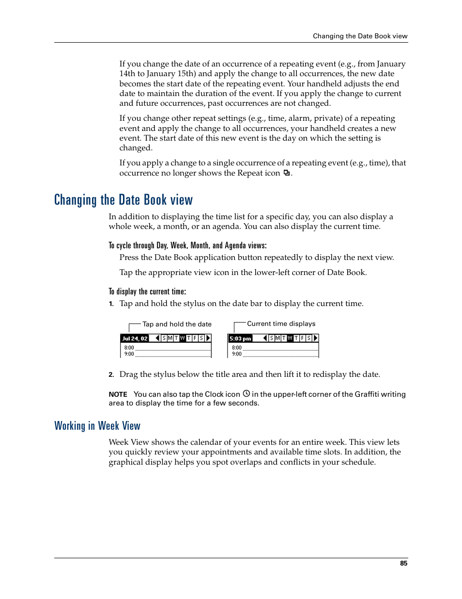 Changing the date book view, To display the current time, Working in week view | Palm TM ZIRETM HANDHELD User Manual | Page 95 / 208