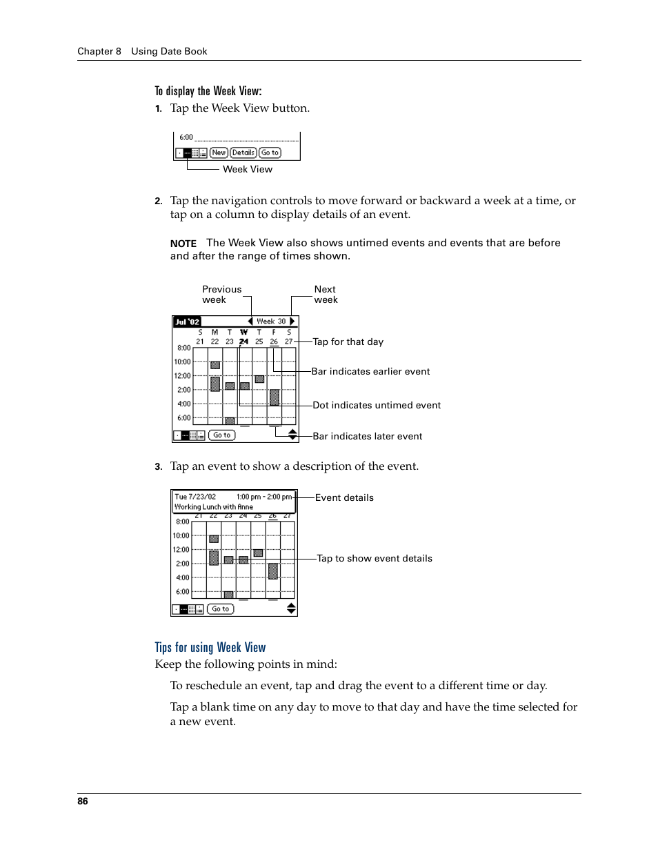 To display the week view, Tips for using week view | Palm TM ZIRETM HANDHELD User Manual | Page 96 / 208