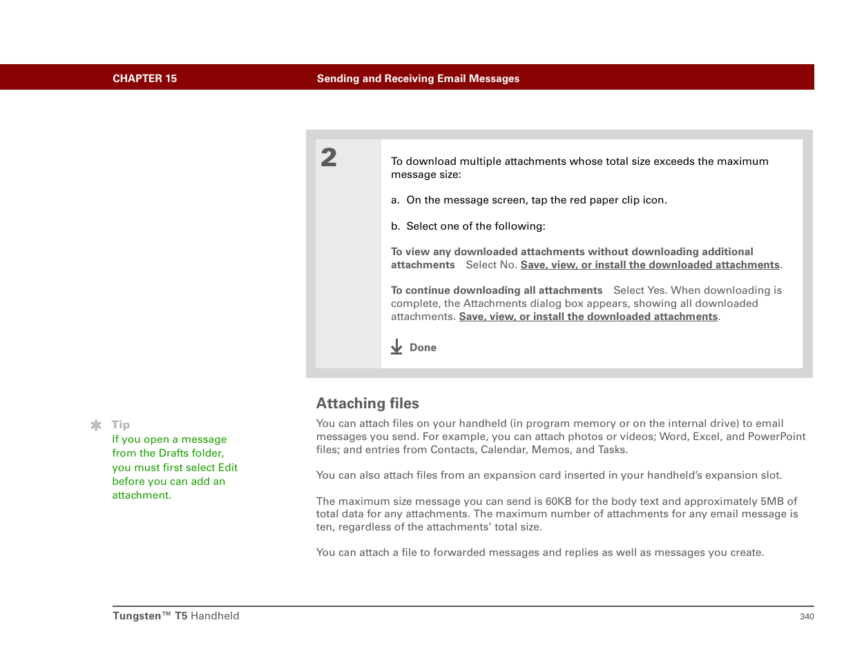 Attaching files, Attach one or more files t | Palm T5 User Manual | Page 362 / 675