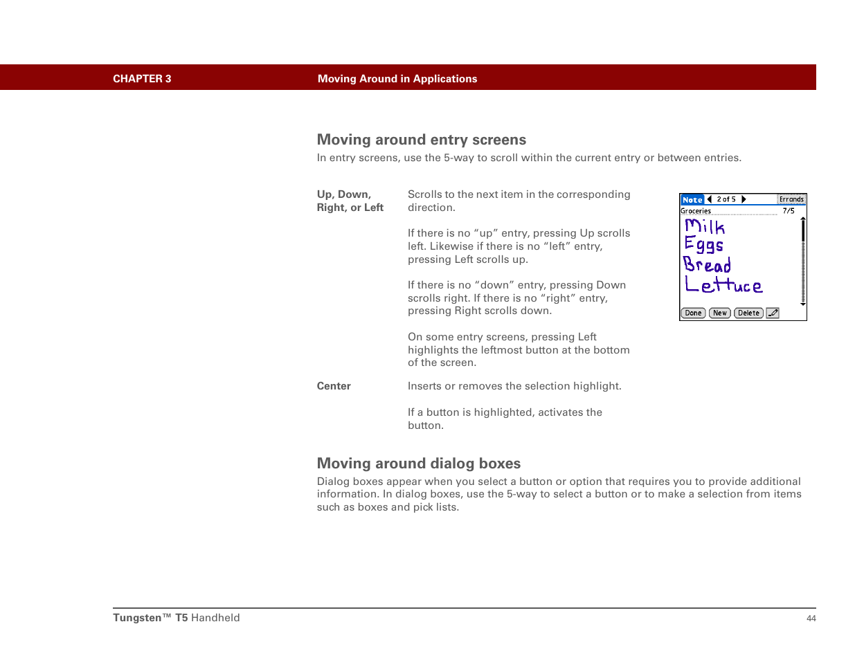 Moving around entry screens, Moving around dialog boxes | Palm T5 User Manual | Page 66 / 675