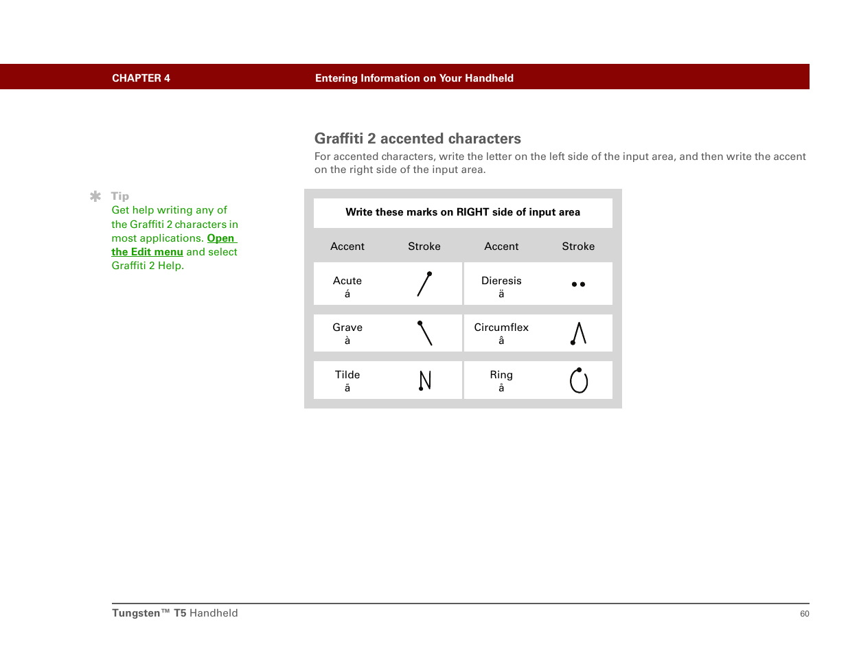 Graffiti 2 accented characters | Palm T5 User Manual | Page 82 / 675