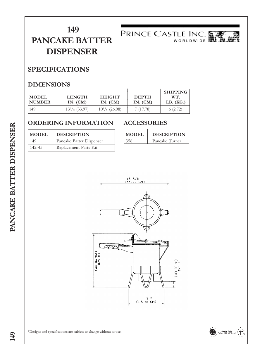 149 pancake batter dispenser, Specifications, 149 pancake b a tter dispenser | Dimensions, Ordering information, Accessories | Prince Castle PANCAKE BATTER DISPENSER 149 User Manual | Page 2 / 2