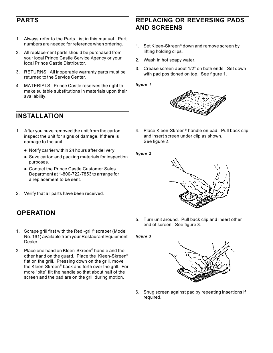 Parts, Installation, Operation | Replacing or reversing pads and screens | Prince Castle KLEEN-SKREEN 167 User Manual | Page 2 / 2