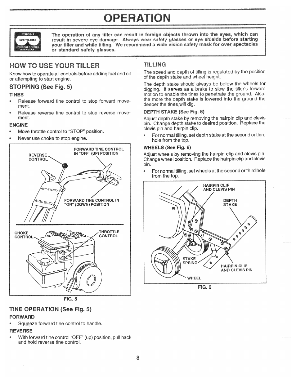 How to use your tiller, Stopping (see fig. 5), Tilling | Tine operation (see fig. 5), Operation | Poulan CHDF550D User Manual | Page 8 / 24