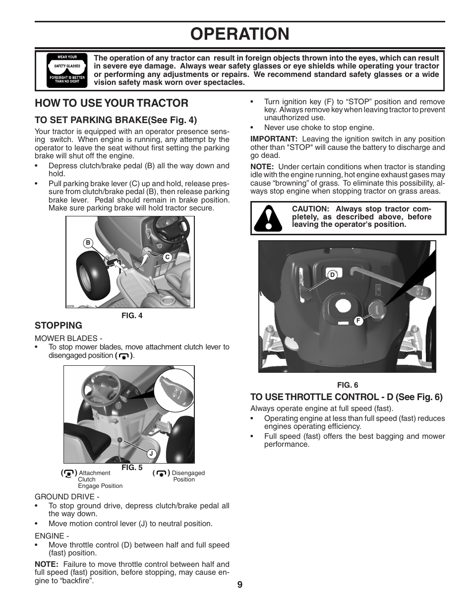 Operation, How to use your trac tor | Poulan Pro PB20H42YT LAWN TRACTOR User Manual | Page 9 / 30