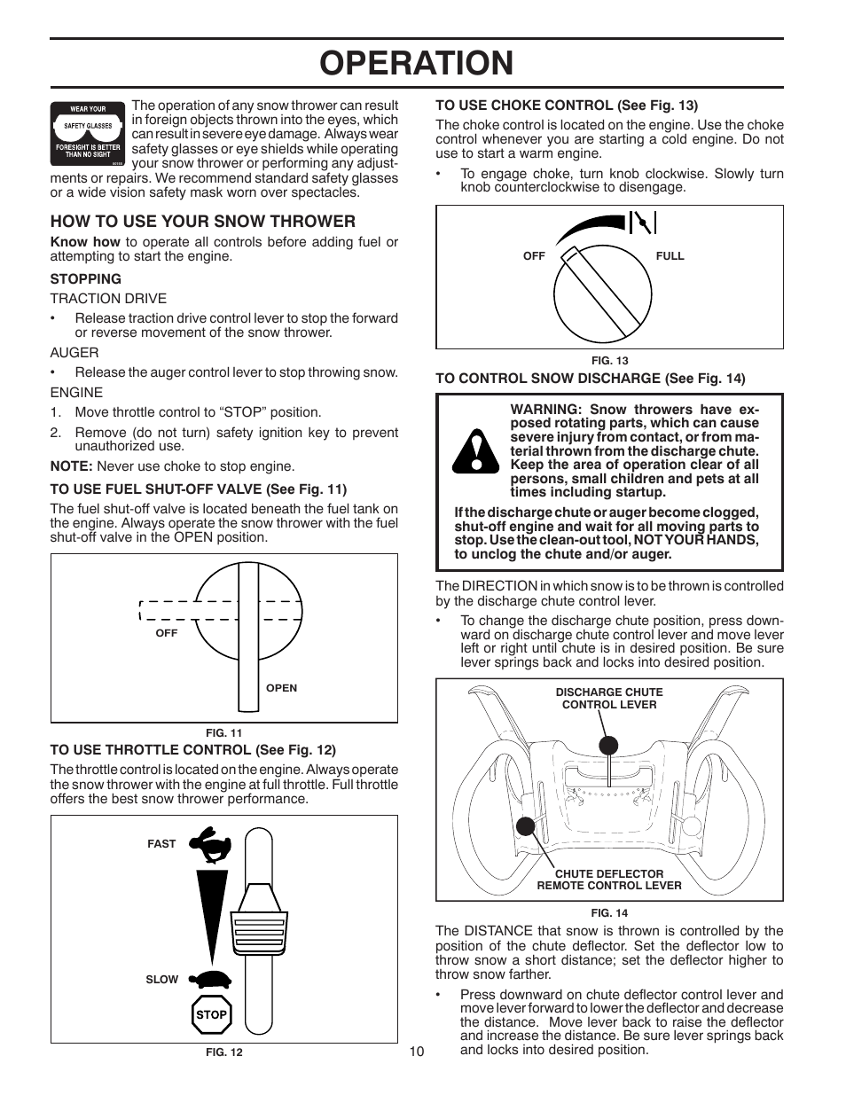 Operation, How to use your snow thrower | Poulan Pro PP11530ES SNOW THROWER User Manual | Page 10 / 32