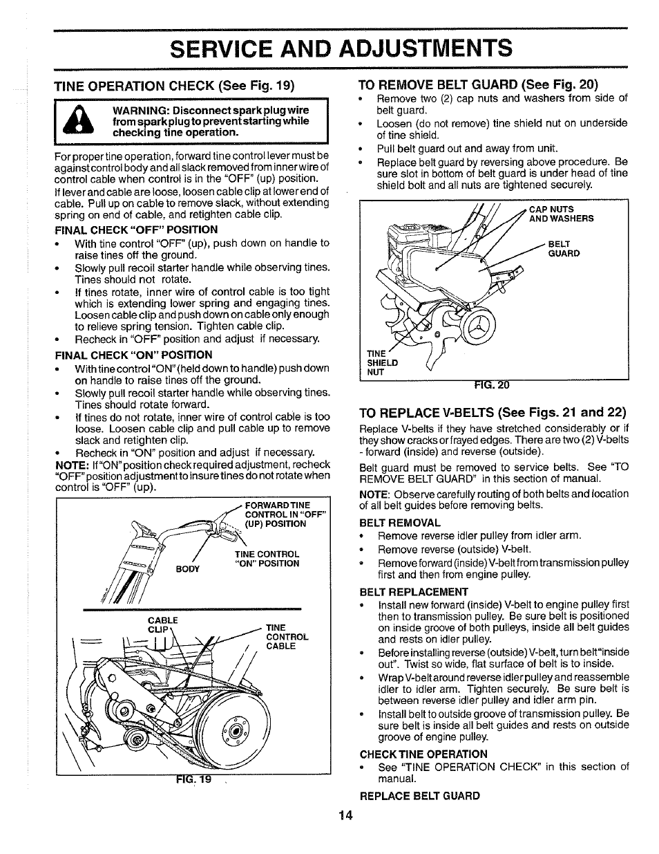 Tine operation check (see fig, 19), To remove belt guard (see fig. 20), To replace v-belts (see figs. 21 and 22) | Service and adjustments | Poulan HDF550N User Manual | Page 14 / 24
