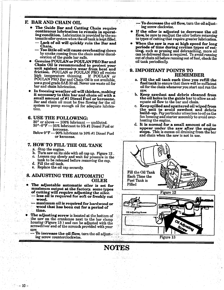 Use the following, How to fill the oil tank, Adjusting the automatic | Oiler, Important points to, Remember, Notes | Poulan PRO 305 User Manual | Page 10 / 24