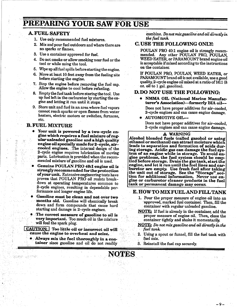 A. fuel safety, B. fuel mixture, C. use the following only | D. do not use the following, E. howto mix fuel and fill tank, Notes, E. howto mix fuel and fill thnk, Preparing your saw for use | Poulan PRO 305 User Manual | Page 9 / 24