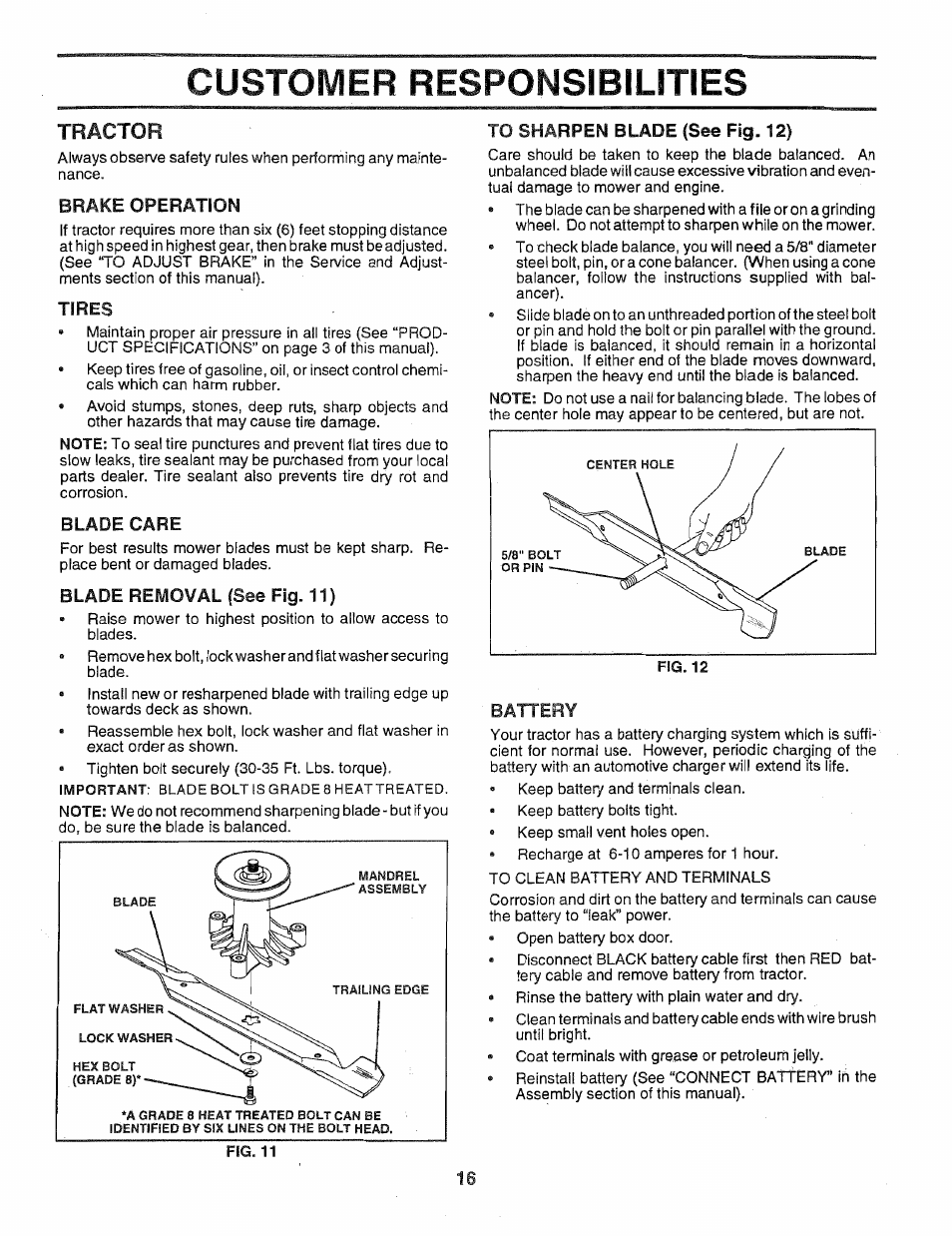 Tires, Blade care, Blade removal (see fig. 11) | To sharpen blade (see fig. 12), Battery, Customer responsibilities, Tractor | Poulan 163022 User Manual | Page 16 / 52