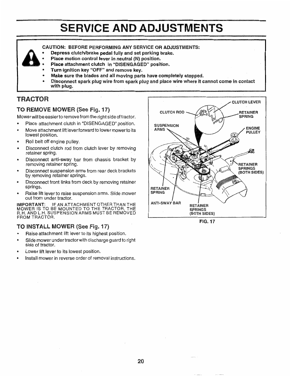 To remove mower (see fig. 17), To install mower (see fig. 17), Service and adjustments | Tractor to remove mower (see fig. 17) | Poulan 163022 User Manual | Page 20 / 52