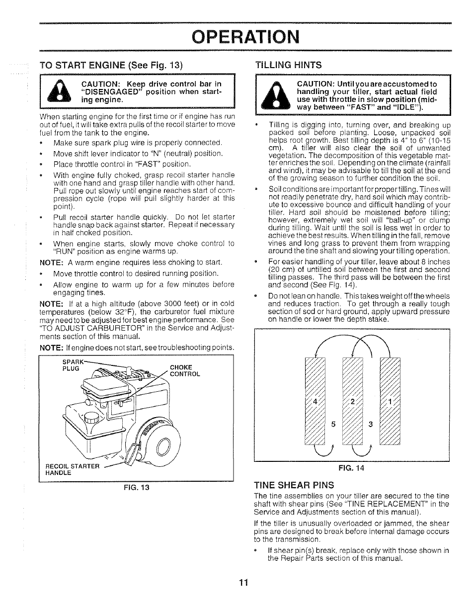 To start engine (see fig. 13), Tilling hints, Tine shear pins | Operation | Poulan 159399 User Manual | Page 11 / 28