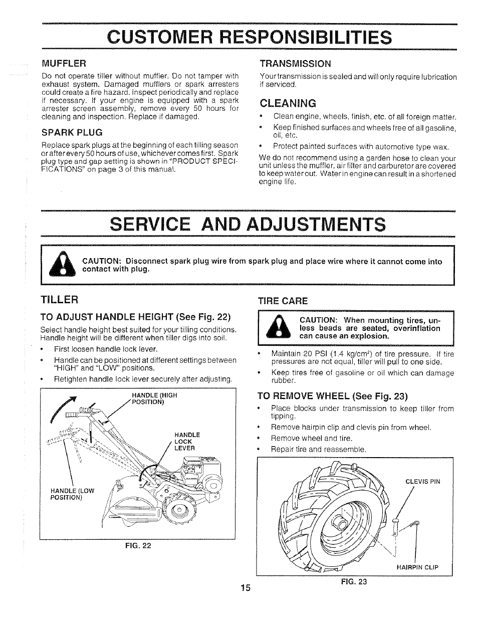 Muffler, Spark plug, Transmfssion | Cleaning, Tiller, To adjust handle height (see fig. 22), Tire care, To remove wheel (see fig. 23), Transmission, Customer responsibilities | Poulan 159399 User Manual | Page 15 / 28