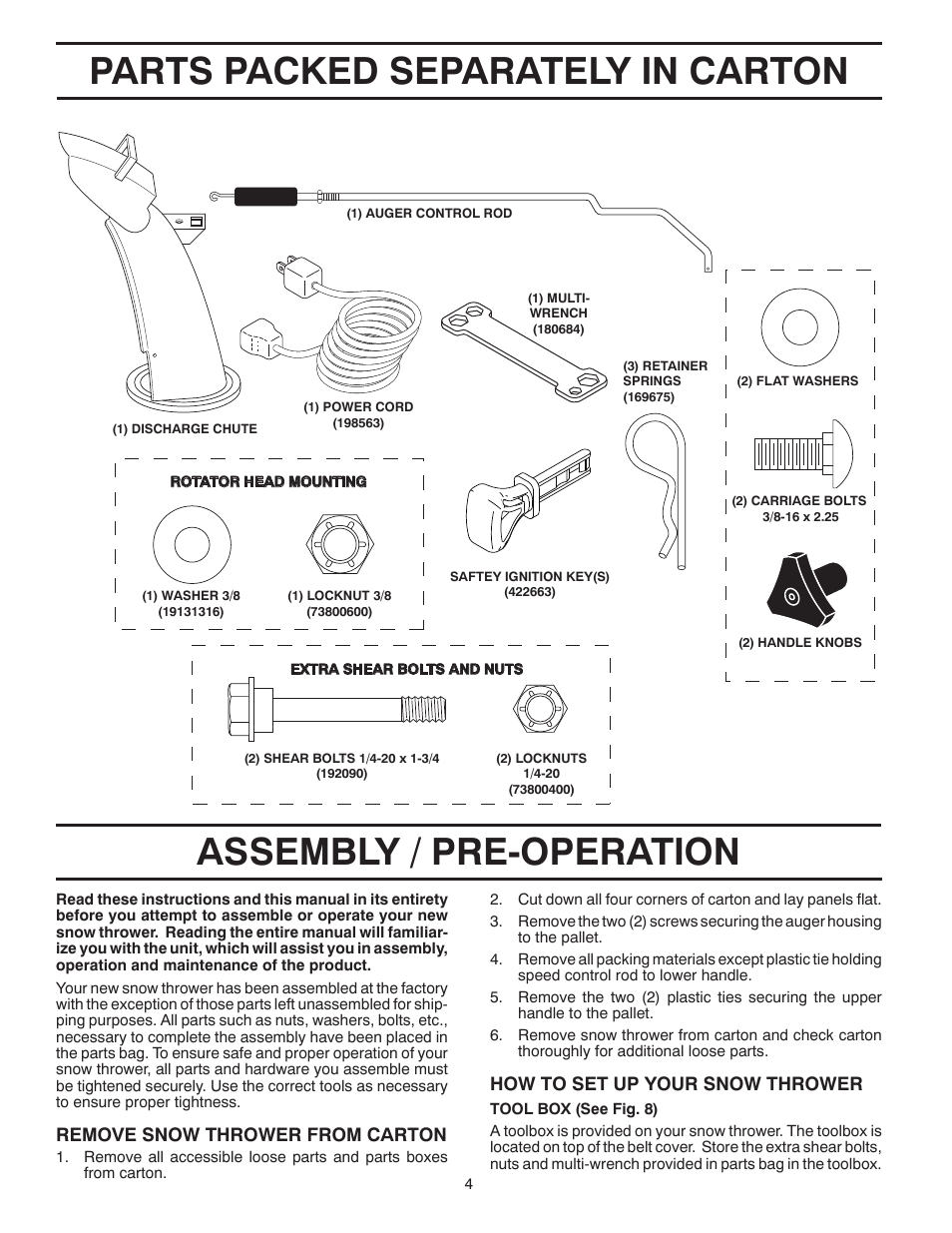 Assembly, Parts packed separately in carton, Assembly / pre-operation | Remove snow thrower from car ton, How to set up your snow thrower | Poulan XT624ES User Manual | Page 4 / 40