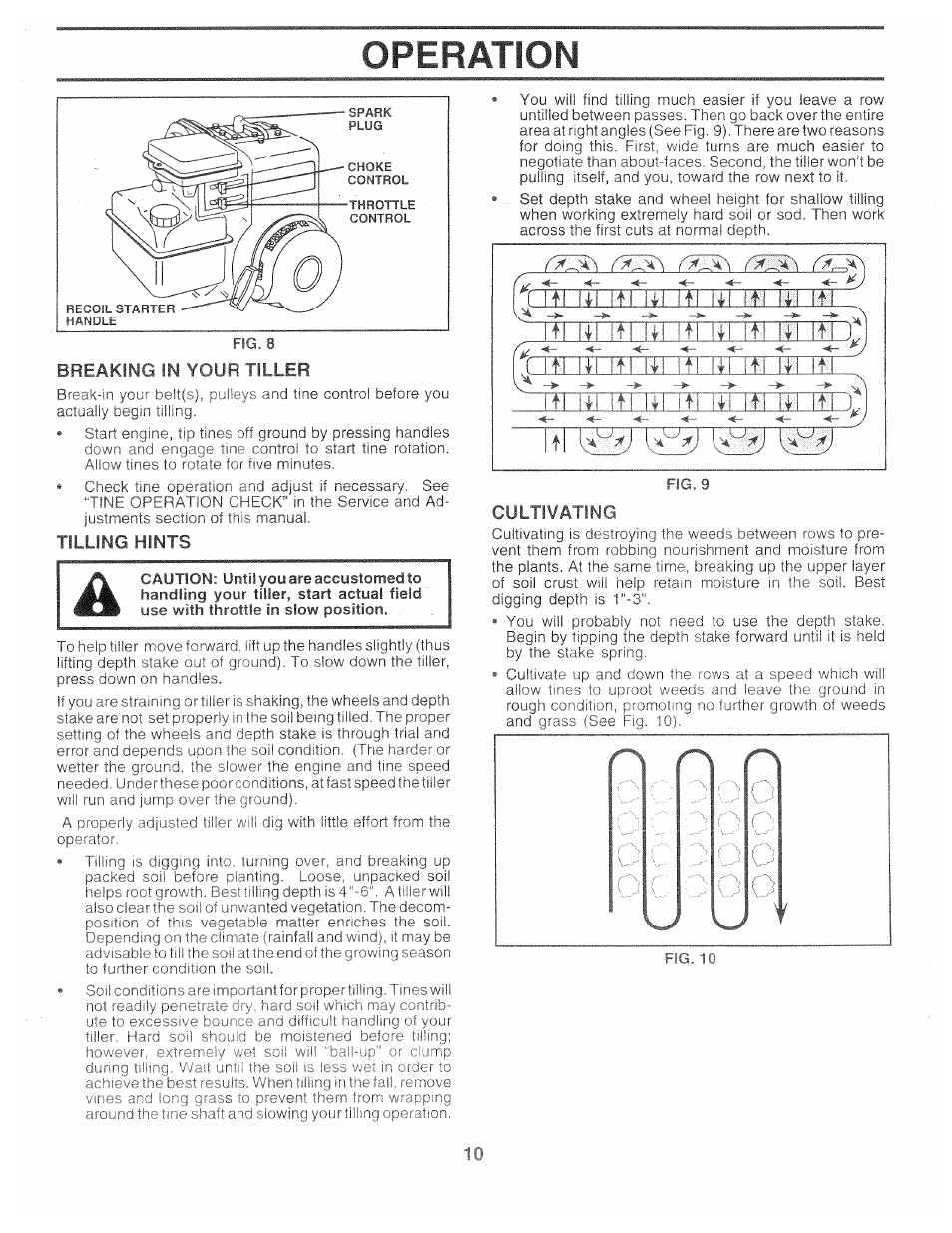 Breaking in your tiller, Tilling hints, Cultivating | Operation, Himhjteni, Ntmtntt wtlt, Eiilmtoi, A p t | Poulan 161673 User Manual | Page 10 / 24