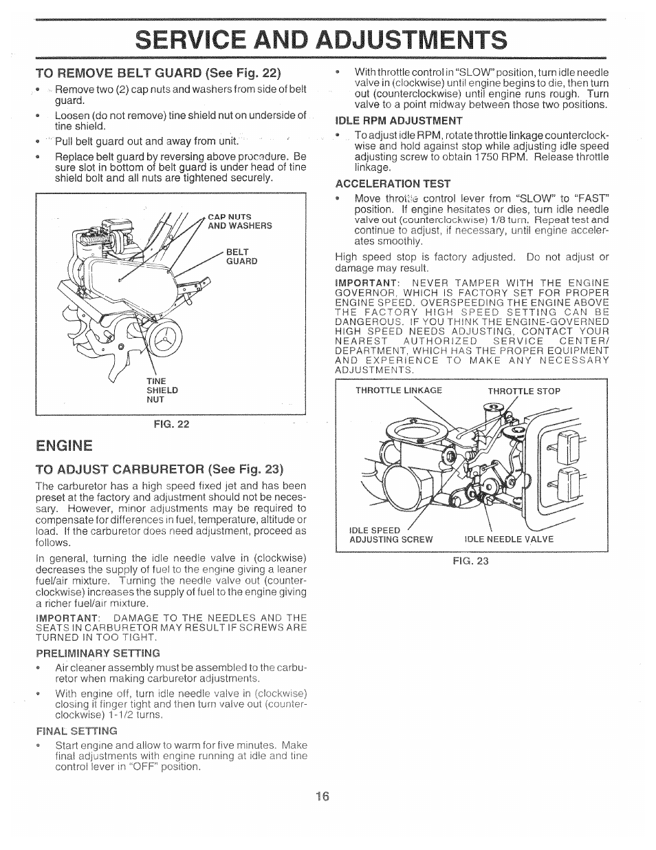 To remove belt guard (see fig. 22), Engine, To adjust carburetor (see fig. 23) | Service and adjustments | Poulan 161673 User Manual | Page 16 / 24