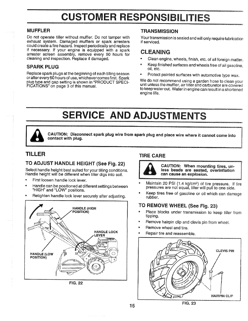 Muffler, Spark plug, Transmission | Service and adjustments, Tiller, To adjust handle height (see fig. 22), Tire care, To remove wheel (see fig. 23), Service & adjustments -1, Customer responsibilities | Poulan 164739 User Manual | Page 15 / 28