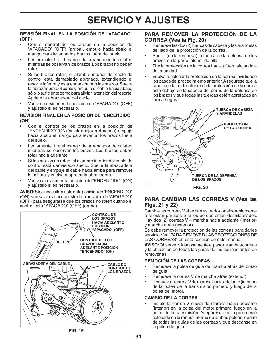 Servicio y ajustes, Para cambiar las correas v (vea las figs. 21 y 22) | Poulan HDF550 User Manual | Page 31 / 36