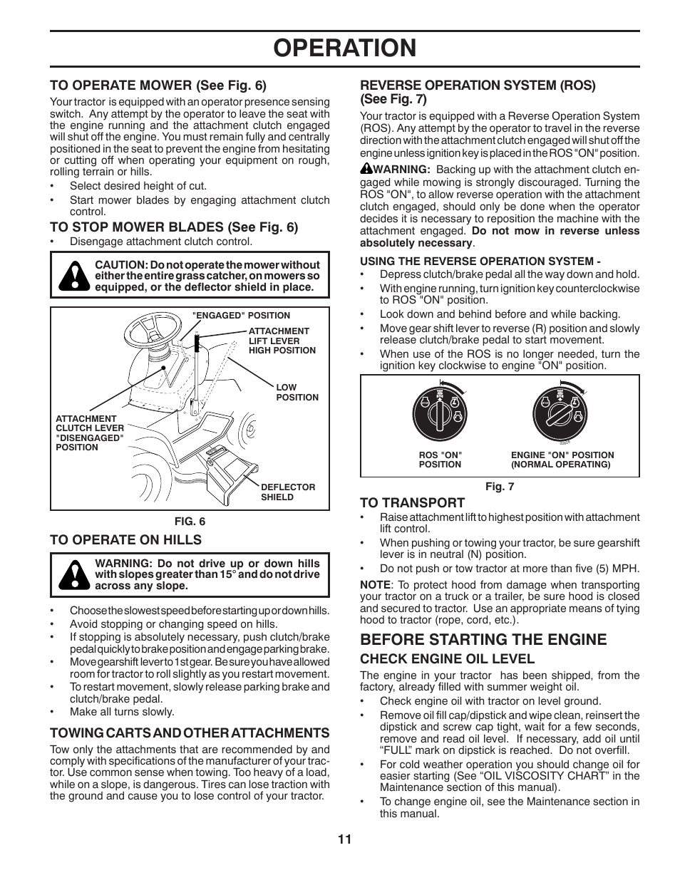 Operation, Before starting the engine | Poulan XT 96016002200 User Manual | Page 11 / 26