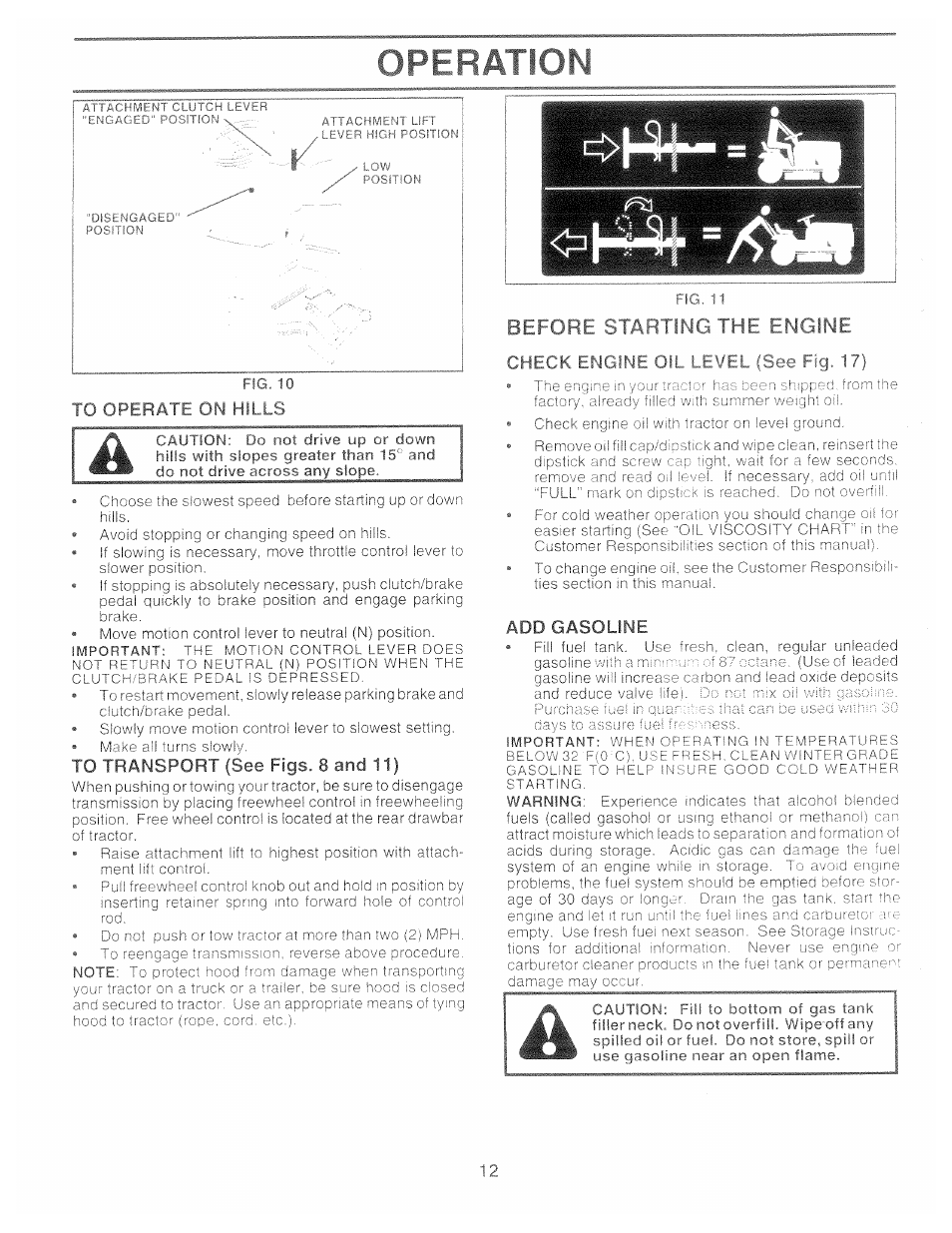 Fipfraffon, To operate on hills, To transport (see figs. 8 and 11) | Tartingthe, Engine, Chfli i r>c f