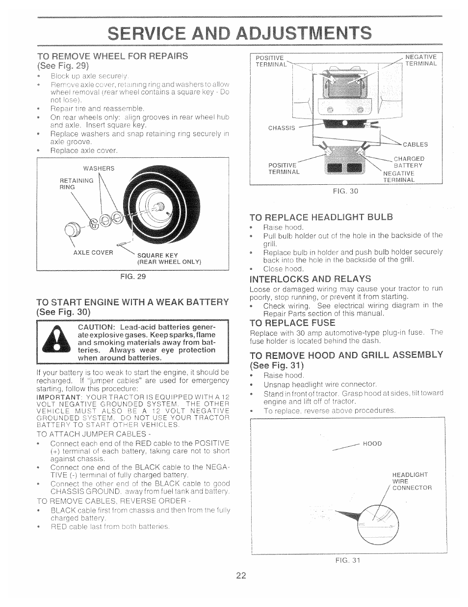 To r, To start engine with a weak battery (see fig. 30, To replace headlight bulb | Interlocks and relays, To replace fuse, To remove hood and grill assembly (see fig. 31), Headlight bulb | Poulan 157257 User Manual | Page 22 / 48