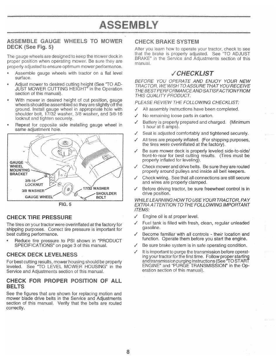 Assemble deck (see f, Check tire pressure, Check deck level nec | Check for proper posits tn of all belts | Poulan 160462 User Manual | Page 8 / 50