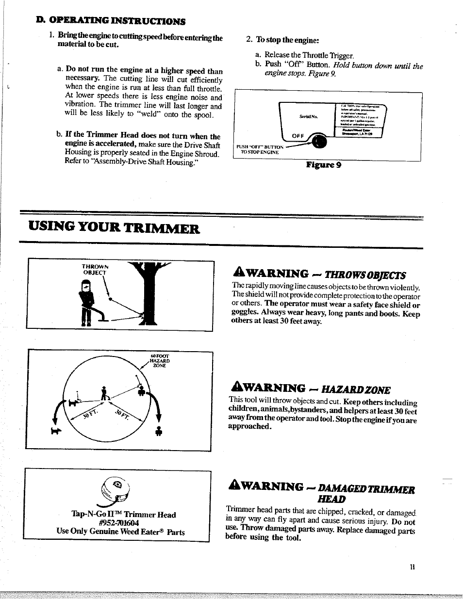 B. operating mstructlons, Awarning hazardzone, Awarning — damaged trimmer | Head, Using your trimmer, Awarning, Throwsobjects, Hazardzone, Damaged trimmer head | Poulan 1400T User Manual | Page 11 / 20