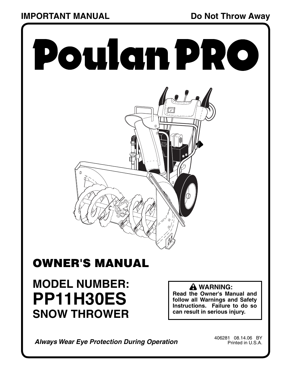 Poulan Pro PP11H30ES SNOW THROWER User Manual | 32 pages