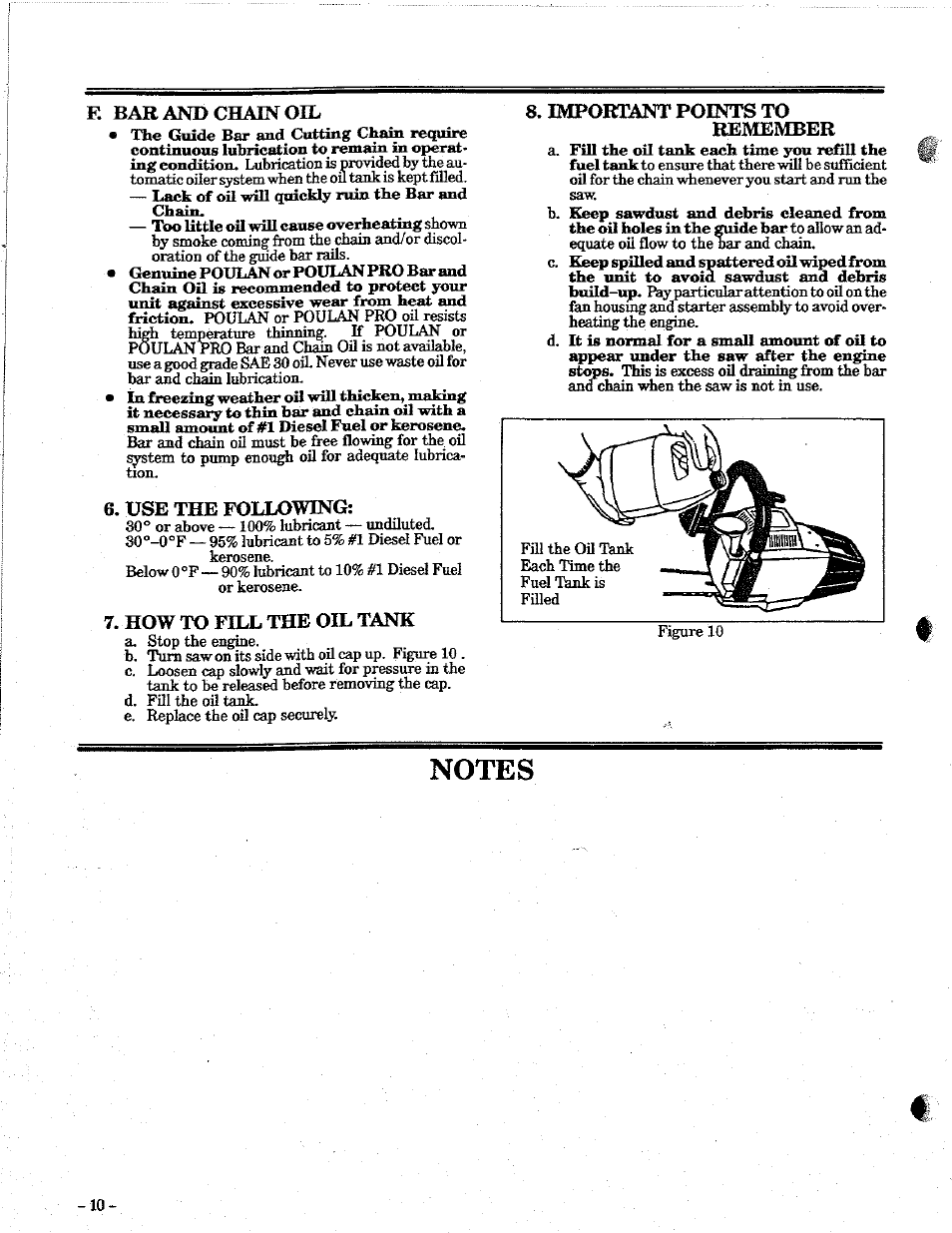 F. bar and chain oil, Use the following, How to fill the oil tank | Important points to, Remember, Notes, Important points to remember | Poulan 2100 User Manual | Page 10 / 24