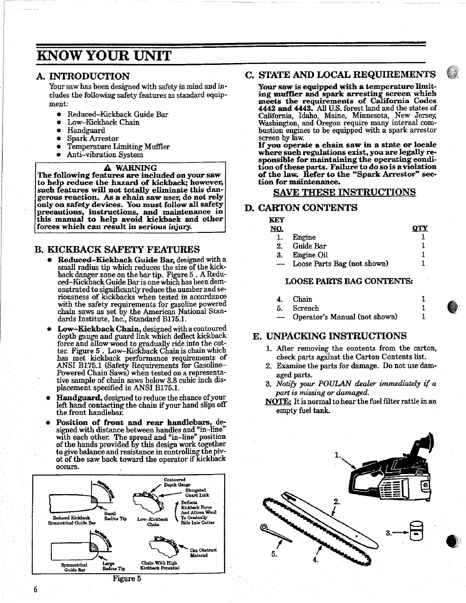 A. introduction, B, kickback safety features, C. state and local requirements | Save these instructions, D, carton contents, E. unpacking instructions, Know your unit, Save these instructions d, carton contents | Poulan 2100 User Manual | Page 6 / 24