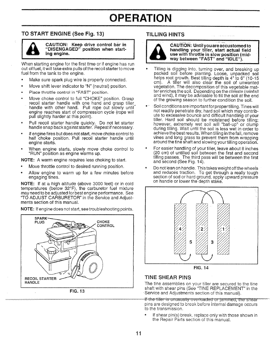 Operation, To start engine (see fig. 13), Tine shear pins | Poulan 156335 User Manual | Page 11 / 28