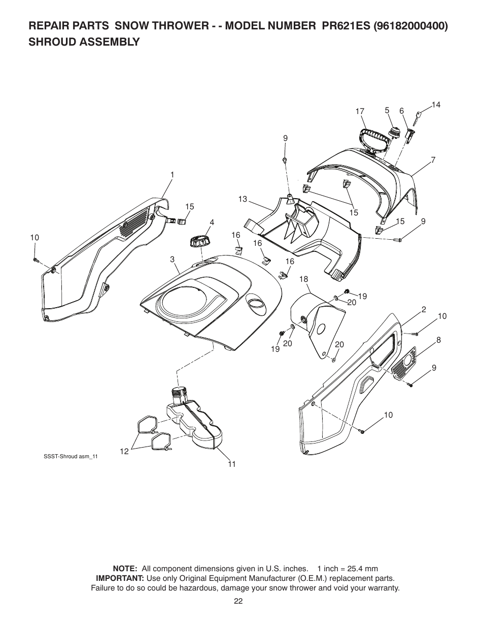 Shroud assembly | Poulan Pro PR621ES SNOW THROWER User Manual | Page 22 / 30