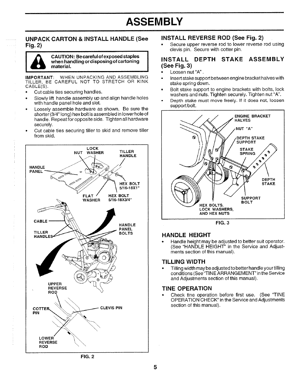 Assembly, Unpack carton & install handle (see fig. 2), Install reverse rod (see fig. 2) | Install depth stake assembly, See fig. 3), Handle height, Tilling width, Tine operation | Poulan 172498 User Manual | Page 5 / 24