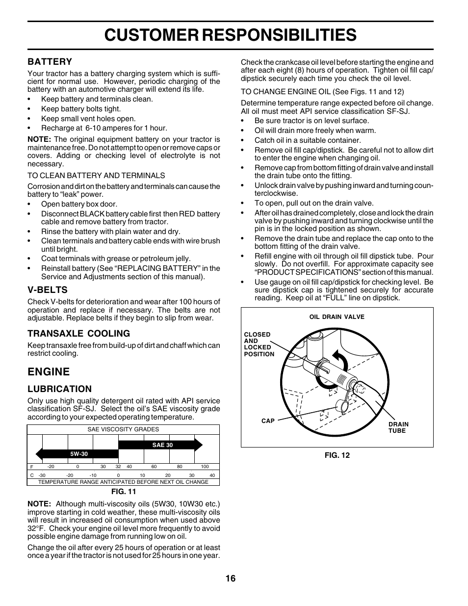 Customer responsibilities, Engine, Lubrication | V-belts, Transaxle cooling, Battery | Poulan 179414 User Manual | Page 16 / 48