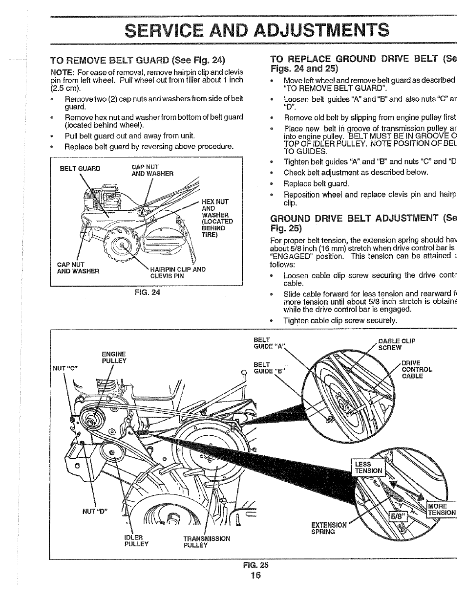 To remove belt guard (see fig. 24), To replace ground drive belt (se figs. 24 and 25), Ground drive belt adjustment (se fig. 25) | Service, Adjustments | Poulan PPRT5C User Manual | Page 16 / 28