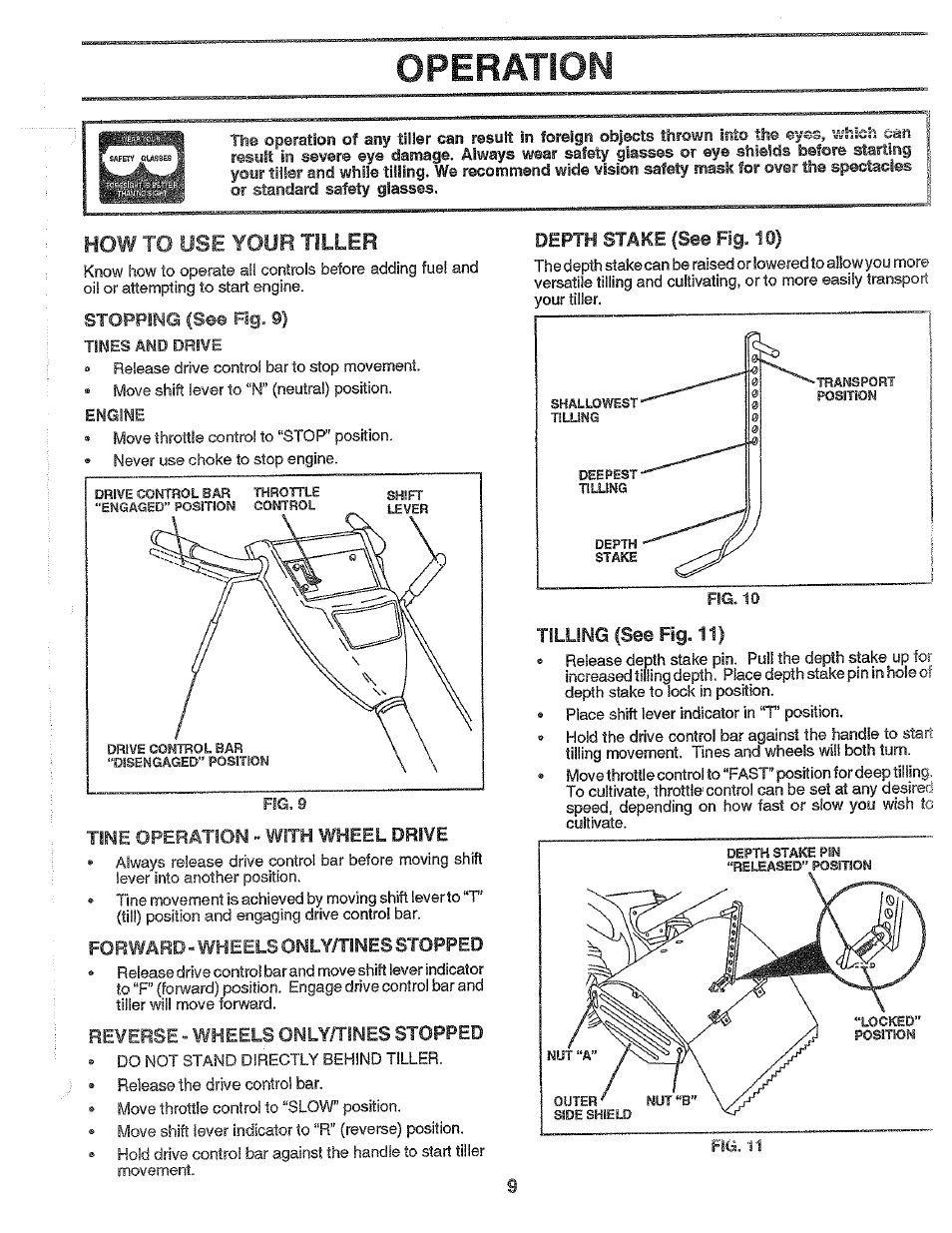 Operation, Stoppil^g (see fig. 9), Time operation ■» with wheel drive | Forward - wheels only/tines stopped, Reverse wheels only/tines stopped, Depth stake (see fig. 10), Tilling (see fig. 11), How to use your tiller, Fig. 9 | Poulan PPRT5C User Manual | Page 9 / 28