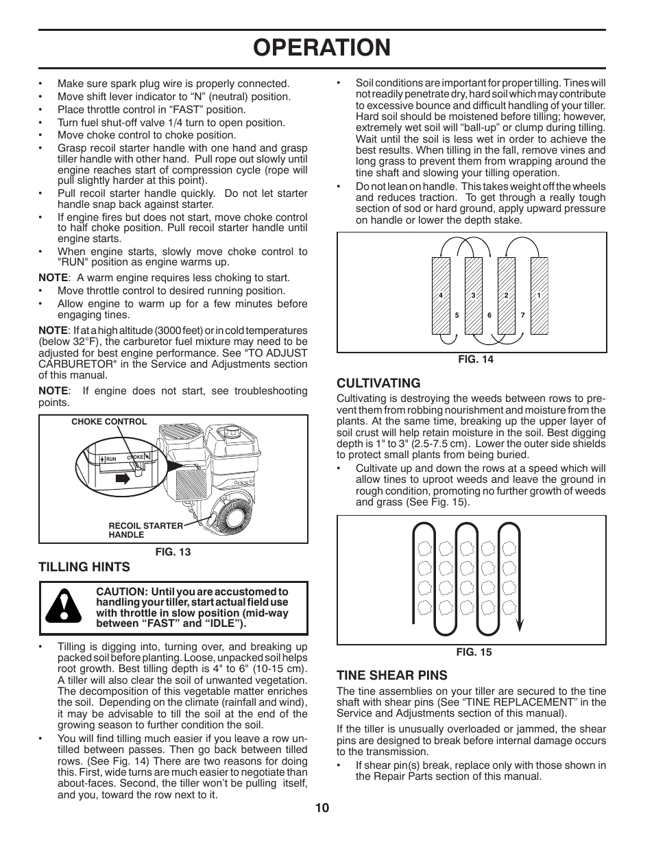 Operation, Cultivating, Tilling hints | Tine shear pins | Poulan 417150 User Manual | Page 10 / 22