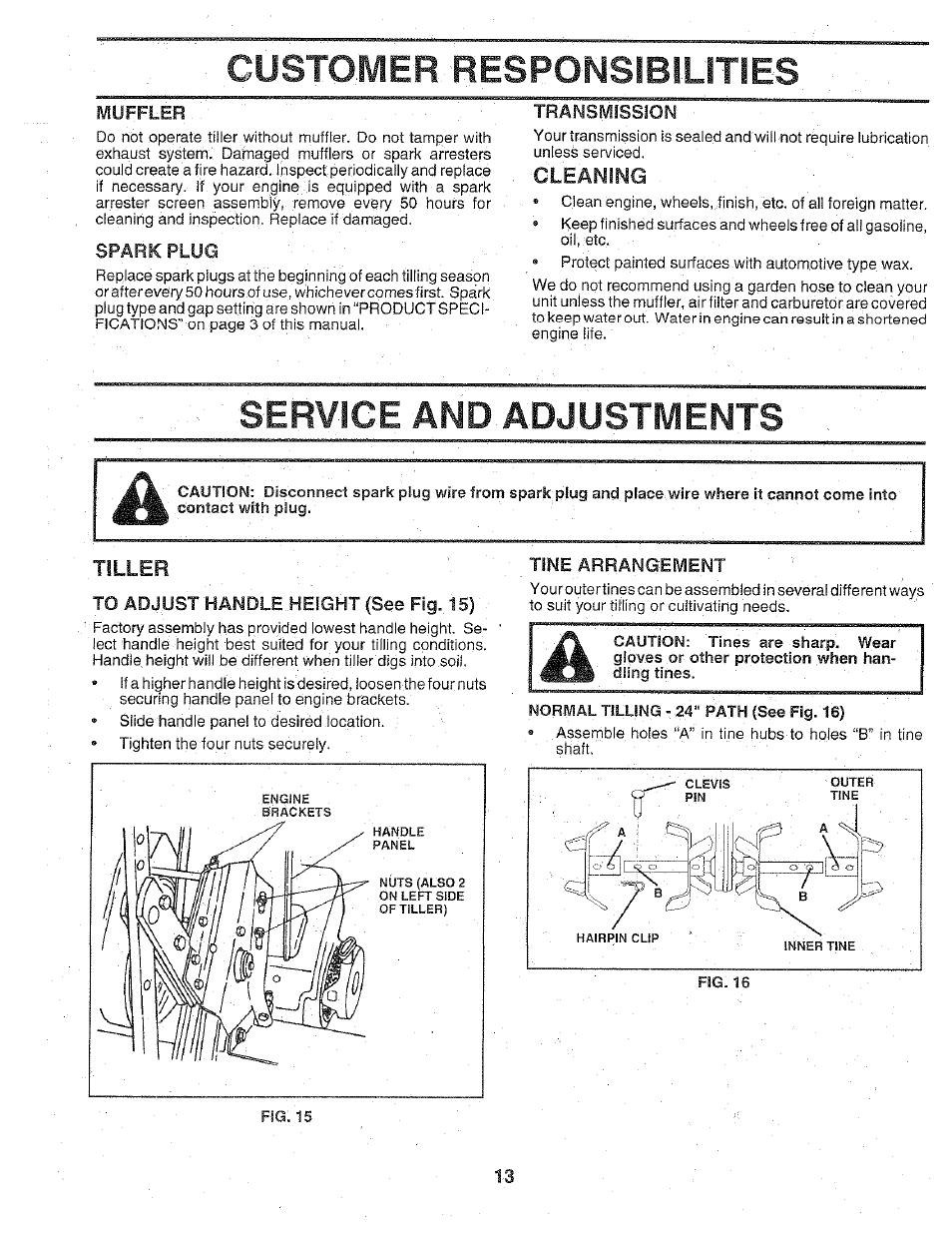 Customer responsibilities, Cleaning, Service and adjustments | Tiller | Poulan 156332 User Manual | Page 13 / 24