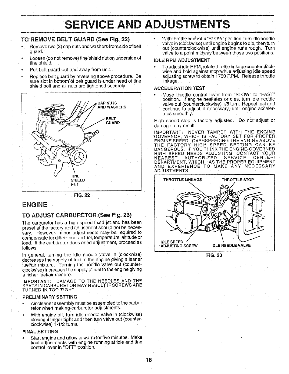 Service and adjustments, Iq remove belt guard (see fig. 22), Engine | Poulan 156332 User Manual | Page 16 / 24