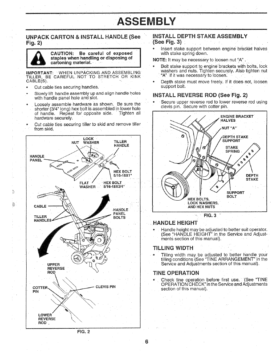 Assembly, Unpack carton & install handle (see fig. 2), Install depth stake ass.ey bly (see fig. 3) | Install reverse bod (see fig. 2), Tillingwidth, Tine operation, Winter operation | Poulan 156332 User Manual | Page 6 / 24