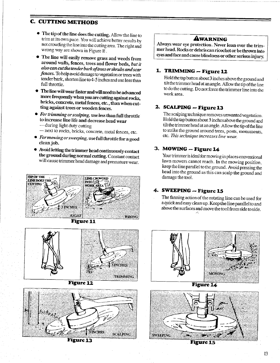 C. cutting methods, Tiumming--figure 12, Scalping ^figure 13 | Mowing--figure 14, Sweeping-figure 15, Figuréis | Poulan 1600 User Manual | Page 13 / 24